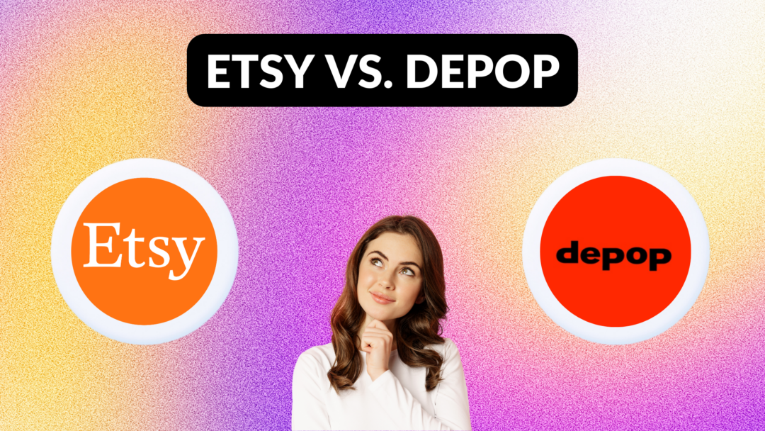 Etsy vs. Depop Which is Right for You? Thrive on Etsy