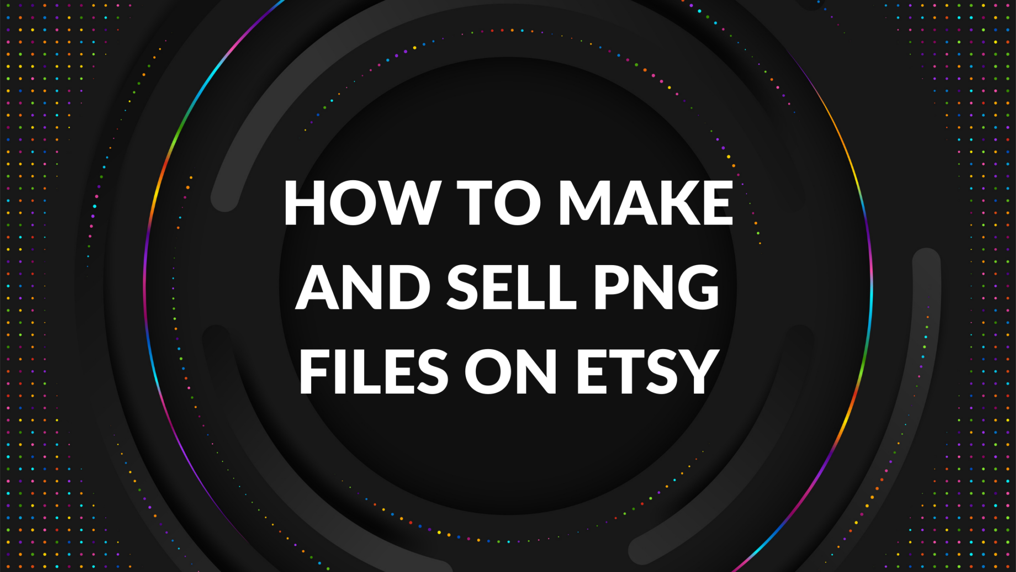 how-to-make-and-sell-png-files-on-etsy-thrive-on-etsy