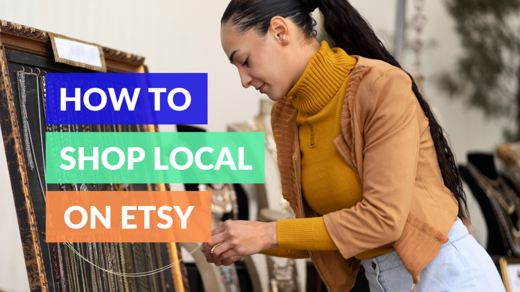 How To Shop Local On Etsy