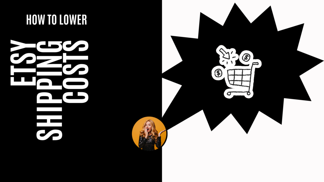 How to Lower Etsy Shipping Costs Thrive on Etsy