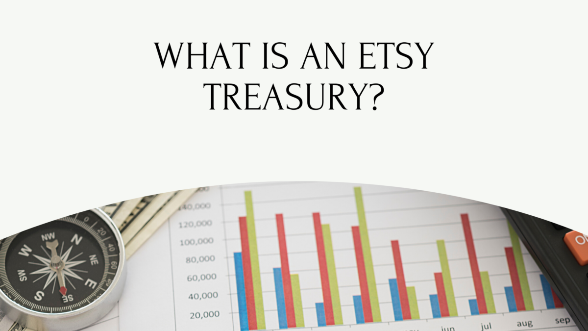 What is an Etsy Treasury? Thrive on Etsy