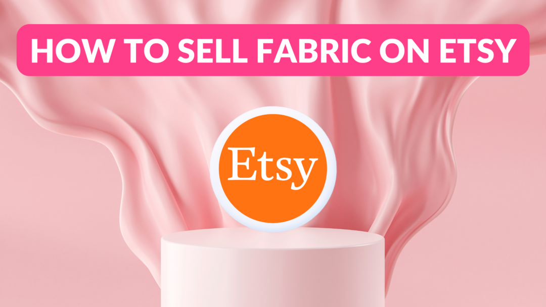 How to Sell Fabric on Etsy Thrive on Etsy