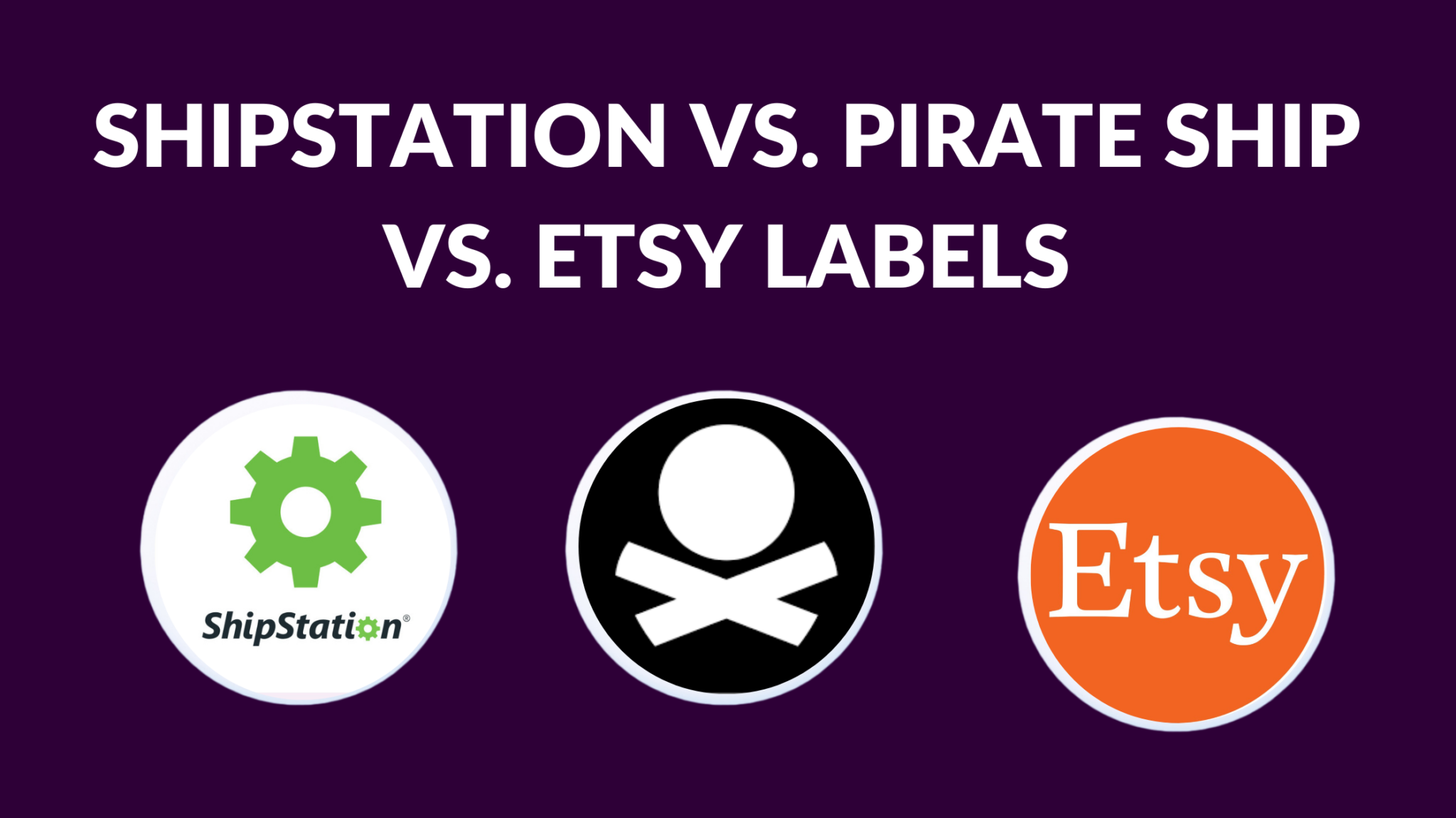 ShipStation vs. Pirate Ship vs. Etsy Labels Which is Best for Etsy Shipping Rates? Thrive on Etsy
