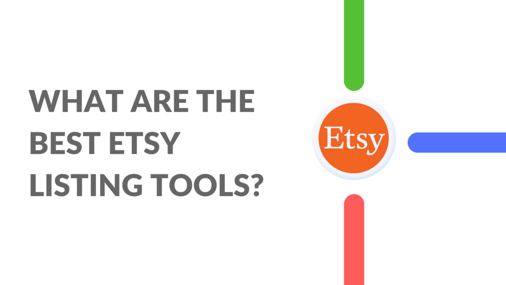 what-are-the-best-etsy-listing-tools-thrive-on-etsy