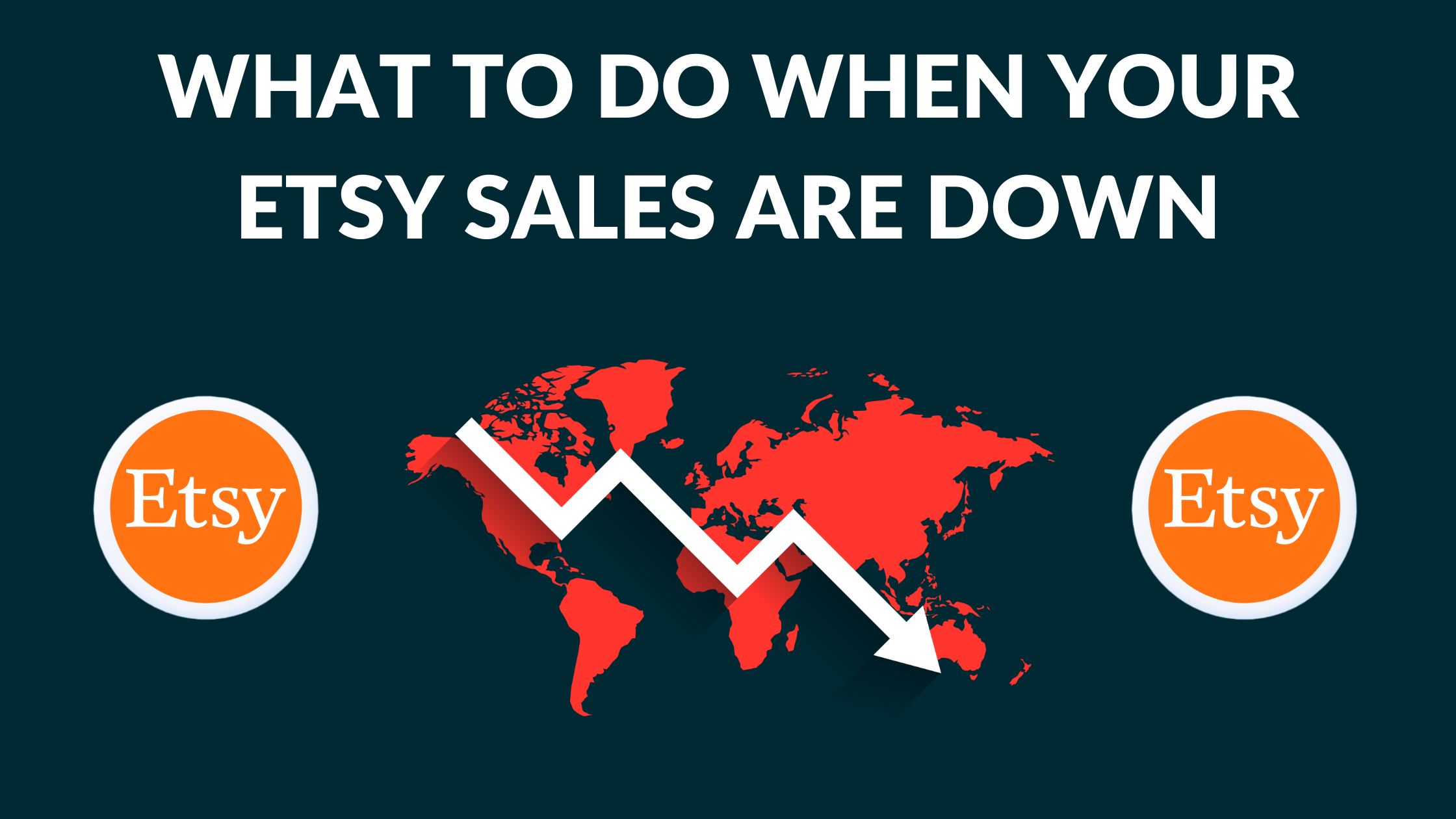 What To Do When Your Etsy Sales Are Down Thrive On Etsy