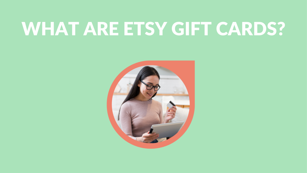 What are Etsy Gift Cards Thrive - What Are Etsy Gift Cards 1200x675 