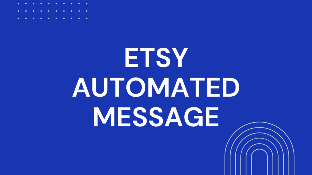 Etsy Automated Message Thrive on Etsy