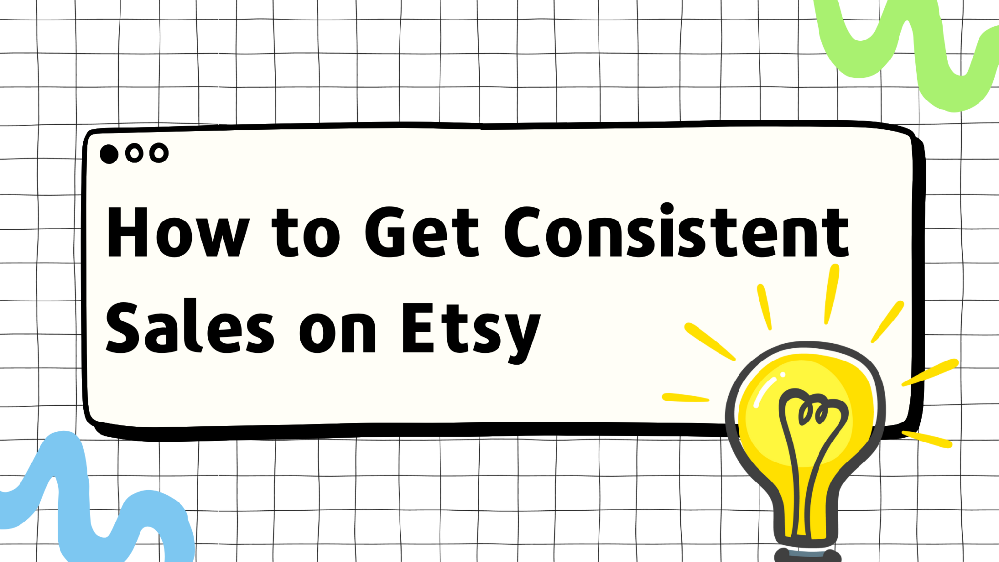 How to Get Consistent Sales on Etsy Thrive on Etsy